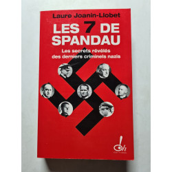 Les sept de Spandau les secrets révélés des derniers criminels nazis