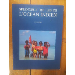 Claude PAVARD Splendeurs des iles de l' Océan indien