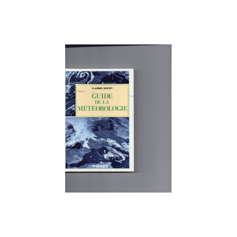 Guide de la meteorologie Guide de la meteorologie