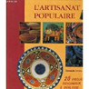 L'artisanat populaire 20 projets originaux à réaliser