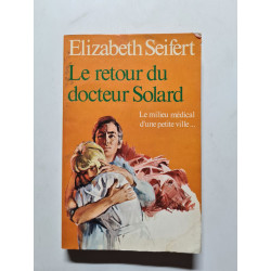 Le retour du docteur Solard