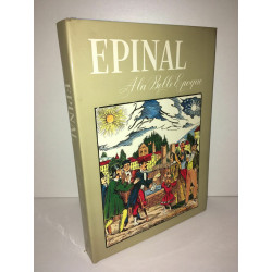 dédicace EPINAL A LA BELLE EPOQUE éd BRAUN 88