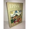 dédicace EPINAL A LA BELLE EPOQUE éd BRAUN 88