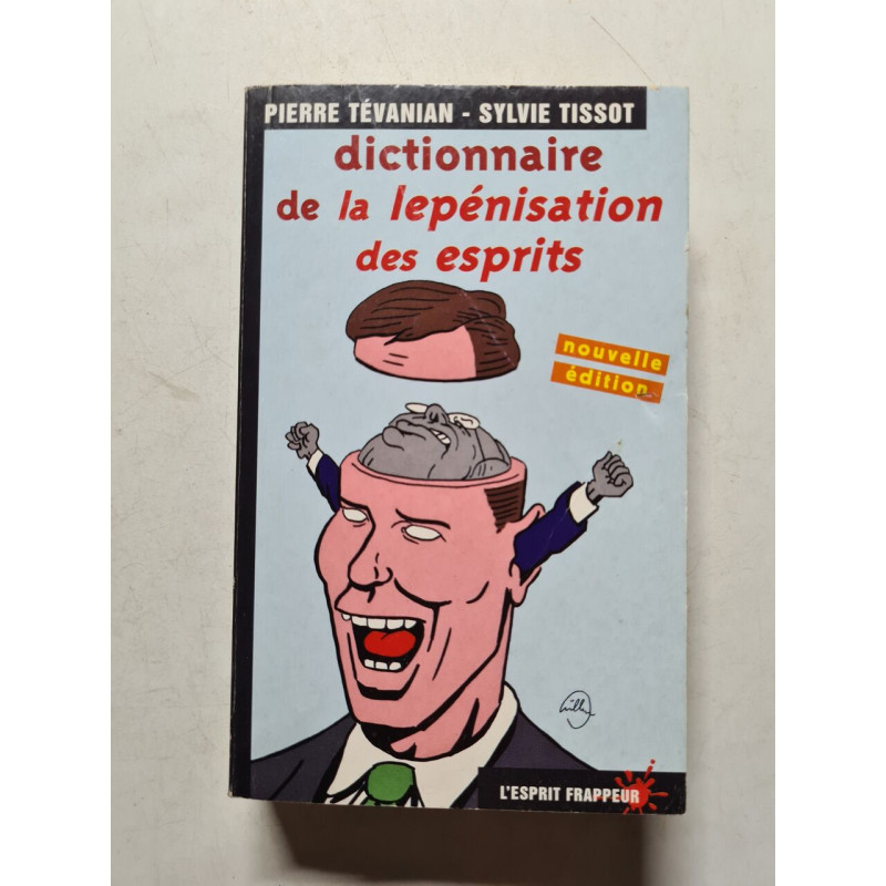 Dictionnaire de la lépenisation des esprits Dictionnaire de la lépenisation des esprits