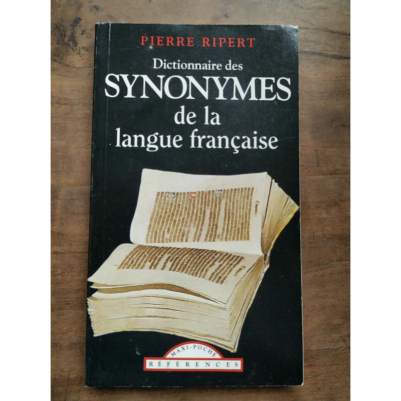 Pierre ripert Dictionnaire des synonymes de la langue française...