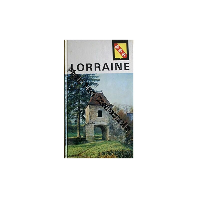 Visages de la lorraine - les nouvelles provinciales 18 - horizons...