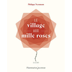 Le village aux mille roses