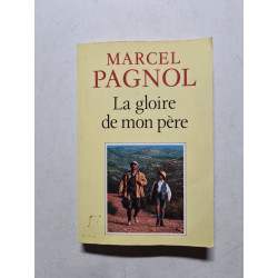 La gloire de mon père (Souvenirs d'enfance tome 1)