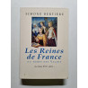 Les reines de france au temps des valdis
