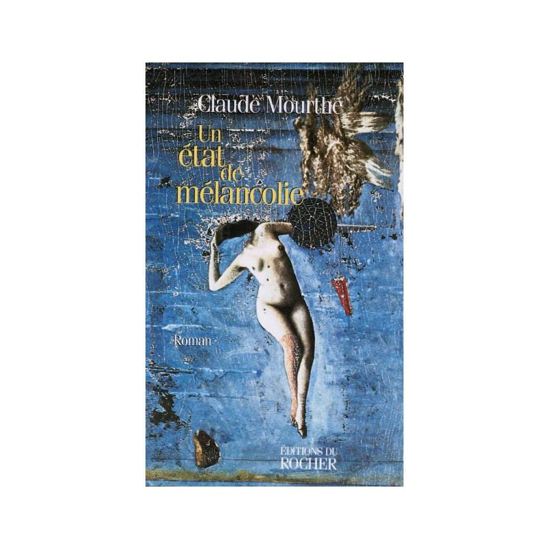 Un etat de melancolie