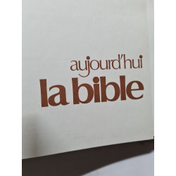 Aujourd'hui la bible 19 144/150 - 1973
