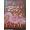 la demoiselle d'opéra J'ai lu