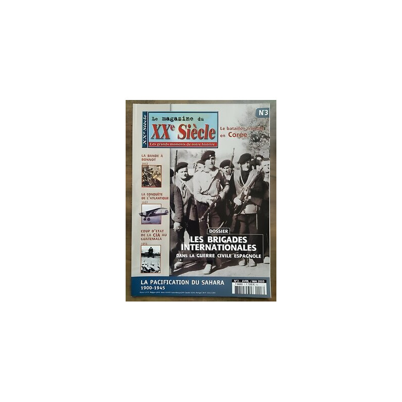 Le Magazine du XXe Siècle Nº3 Les Brigades Internationales avril...