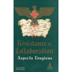 RESISTANCE ET COLLABORATION ASPECTS VOSGIENS