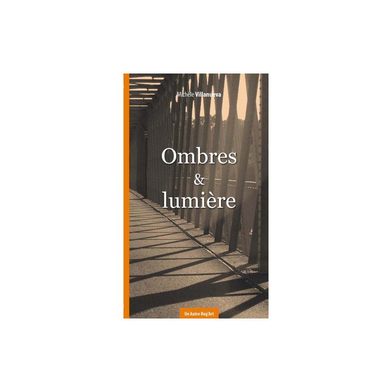 Ombres et lumière