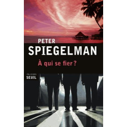 À qui se fier