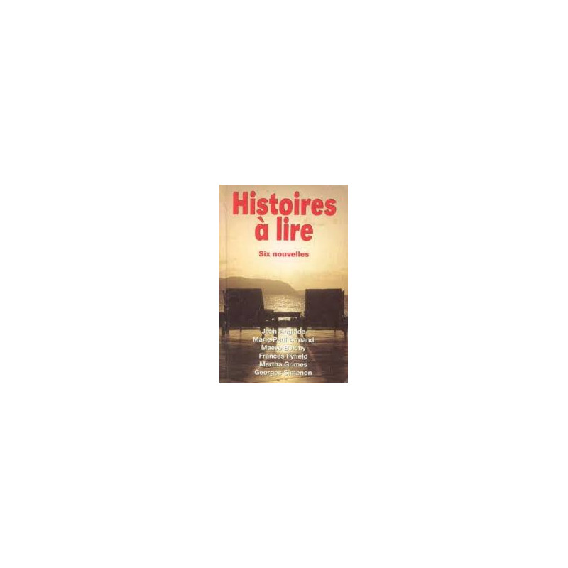 Histoires à lire - six nouvelles