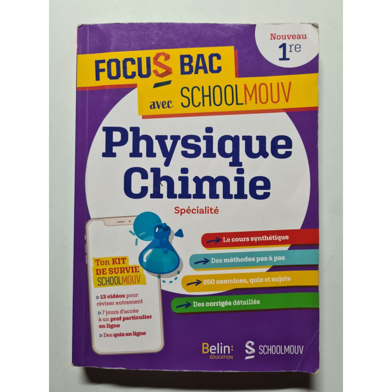 Focus Bac Physique Chimie 1re
