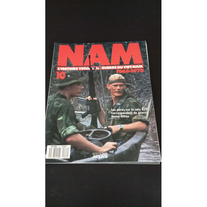 Nam l'histoire vécue de la guerre du viet-nam 1965-1975 Nº10