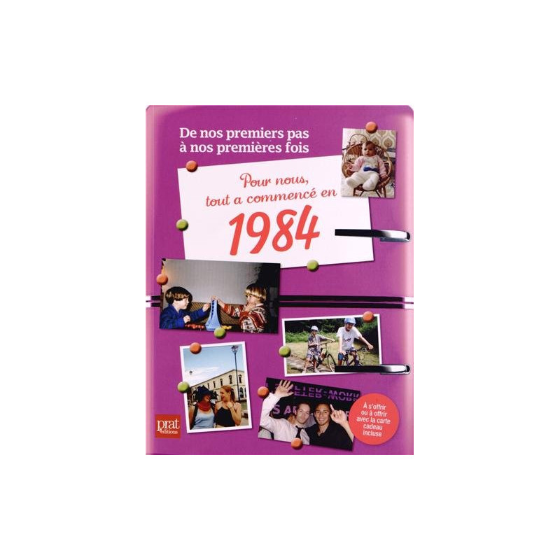 Pour nous tout a commencé en 1984 Pour nous tout a commencé en 1984