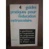 4 guides pratiques pour léducation extrascolaire Peter du Sauto