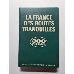 La france des routes tranquilles