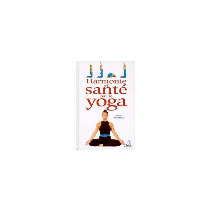 Harmonie et santé par le yoga