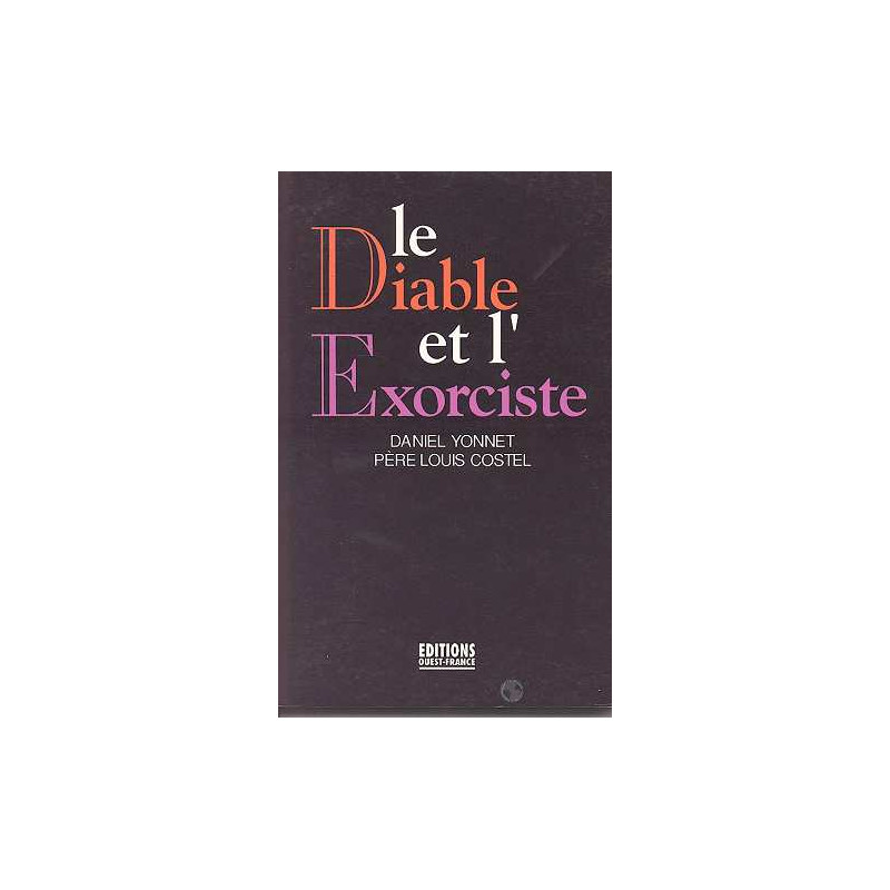 Le Diable Et L'exorciste. [nouvelles]