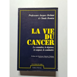La vie du cancer