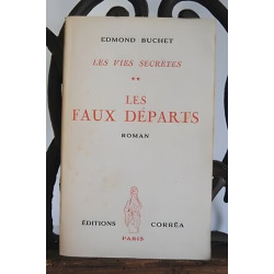 LES FAUX DEPARTS Vies Secrètes Corréa