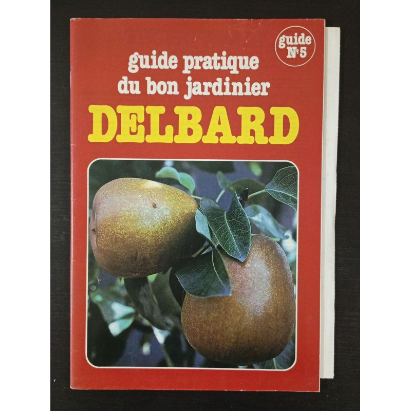 Guide pratique du bon jardinier N.5