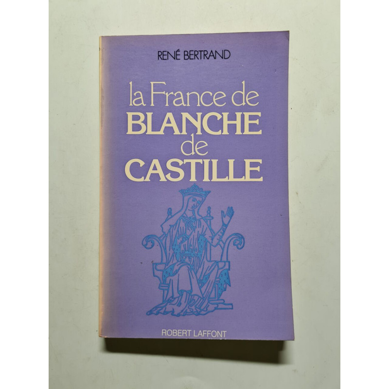 La France de Blanche de Castille