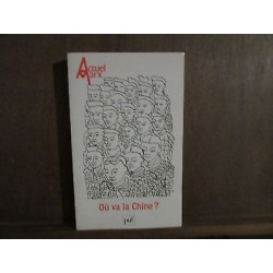 Actuel marx Où va la chine