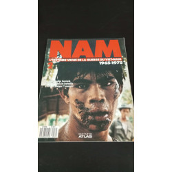 Nam l'histoire vécue de la guerre du viet-nam 1965-1975 Nº2