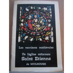 Les verrières médiévales de l'Eglise réformée saint etienne de...