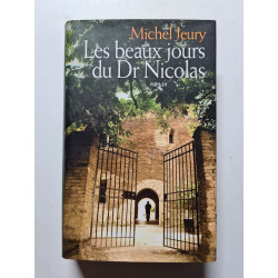 Les beaux jours du Dr Nicolas