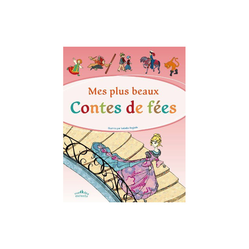 Mes plus beaux contes de fées