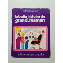 La belle histoire de grand-maman