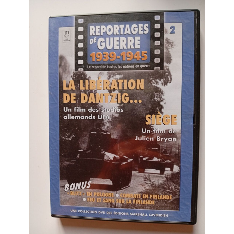 Reportage de guerre 1939-1945 : la libération de dantzig