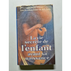 La vie secrète de l'enfant avant sa naissance
