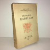 Jean Plattard FRANCOIS RABELAIS éd Librairie Furne Boivin