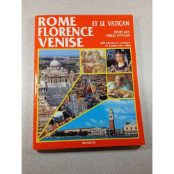 Rome Florence Venise et le Vatican