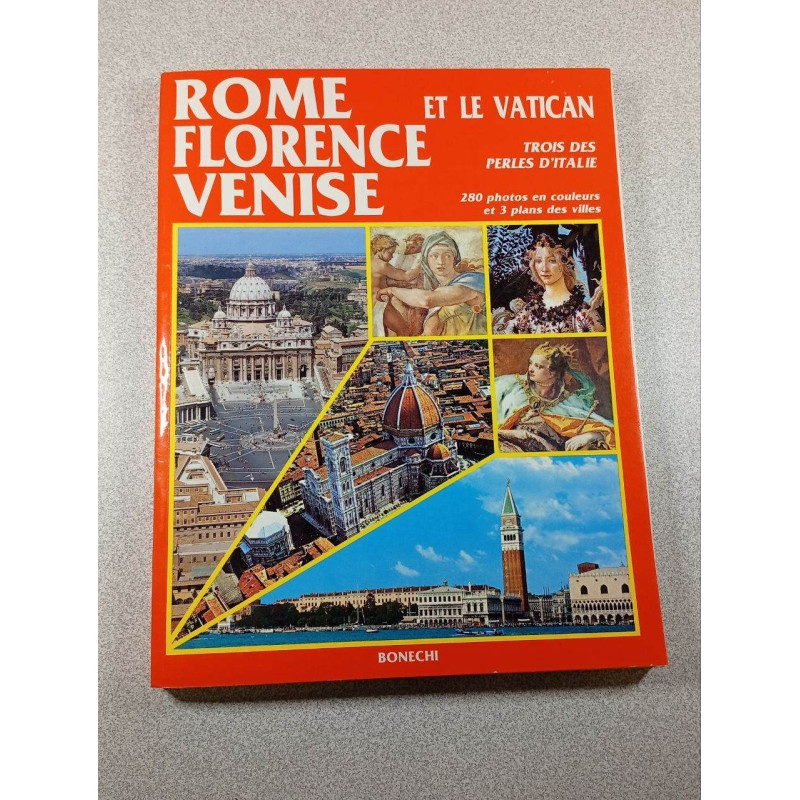Rome Florence Venise et le Vatican