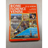 Rome Florence Venise et le Vatican