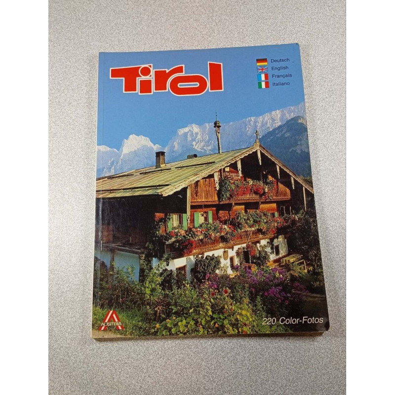 Tirol - das land im gebirge