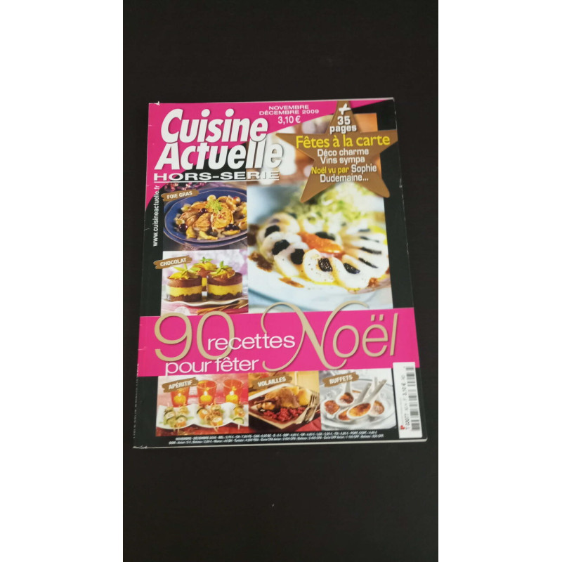 Cuisine Actuelle Hors-Série - 90 recettes pour fête