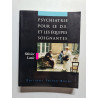 Psychiatrie pour le D.E. et les équipes soignantes