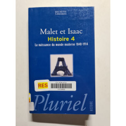 L'Histoire tome 4 : La Naissance du monde moderne : 1848-1914
