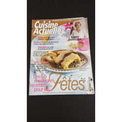 Cuisine Actuelle les 65 meilleures recettes pour les fêtes