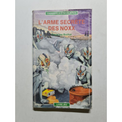 L'arme secrète des Noxx
